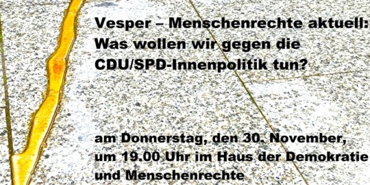 Beitragsbild Vesper – Menschenrechte aktuell: Was wollen wir gegen die CDU/SPD-Innenpolitik tun?